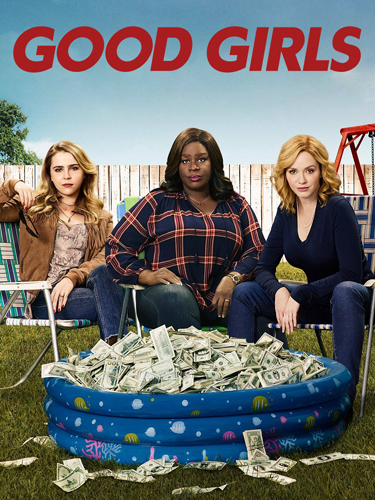 Хорошие девчонки Good Girls