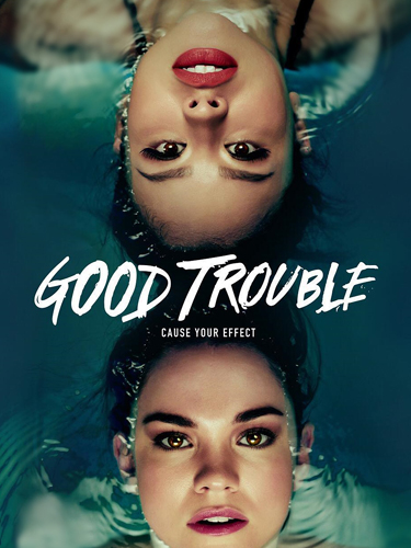 Приятные Хлопоты Good Trouble