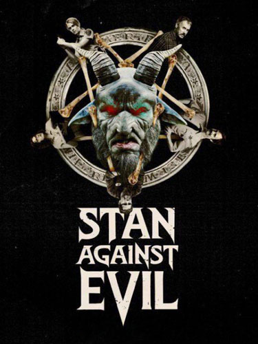 Стэн против сил зла Stan Against Evil