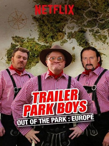 Парни из Трейлер Парка: Вне Парка Trailer Park Boys: Out of the Park