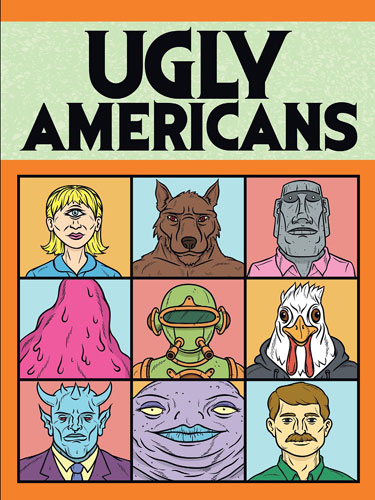 Гадкие американцы Ugly Americans