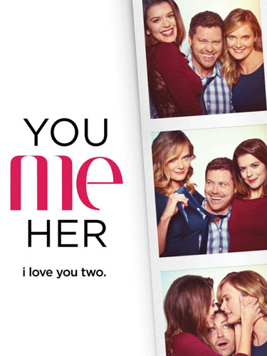 Ты, Я, Она You Me Her